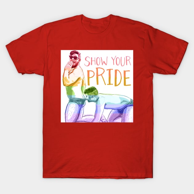 Show Your Pride T-Shirt by JasonLloyd